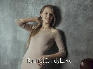 RachelCandyLove