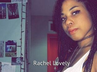 Rachel_Lovely
