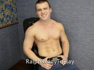 RalphReadyToPlay