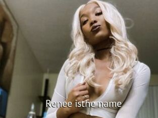 Renee_isthe_name