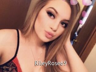 RileyRose69