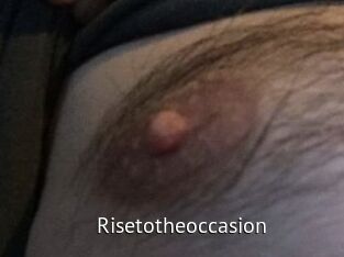 Risetotheoccasion