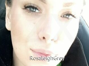 RosaleighGrey