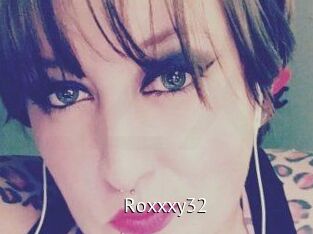 Roxxxy32