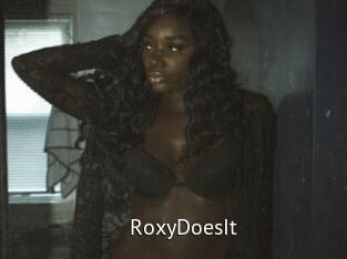 RoxyDoesIt