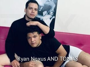 Ryan_Noxus_AND_TOMAS Zizi X