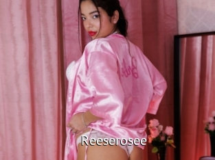 Reeserosee