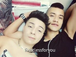 Restlessforyou