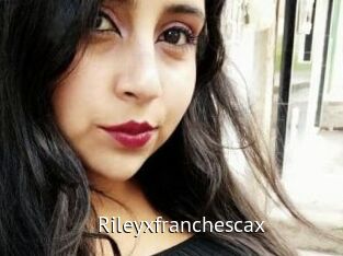 Rileyxfranchescax