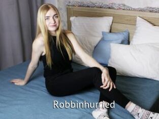 Robbinhurried