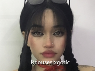 Roousesixgotic