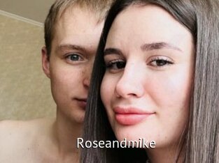 Roseandmike
