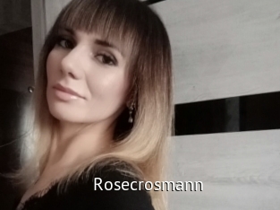 Rosecrosmann