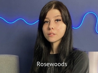 Rosewoods
