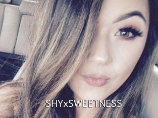 SHYxSWEETNESS