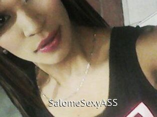 SalomeSexyASS