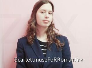 ScarlettmuseFoRRomantics
