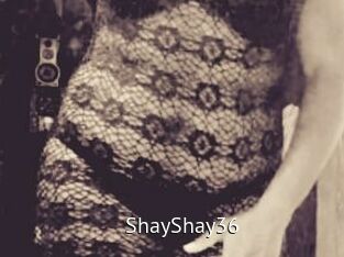 ShayShay36