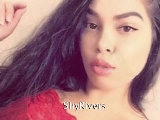 ShyRivers