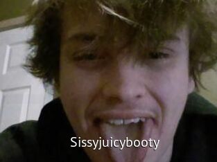 Sissyjuicybooty