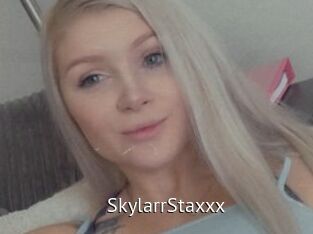 SkylarrStaxxx