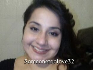 Someonetoolove32