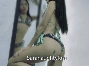 Saranaughtyforu
