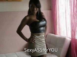 SexyASSforYOU