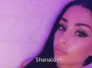 Shanalove