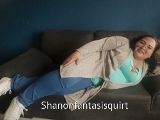 Shanonfantasisquirt