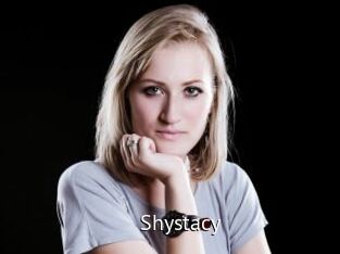 Shystacy