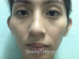 SkinnyTsforyou