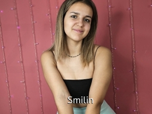 Smilin