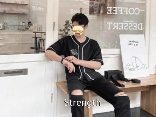 Strength