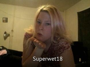 Superwet18