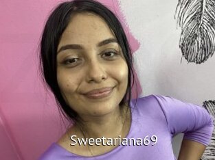 Sweetariana69