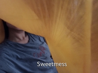 Sweetmess
