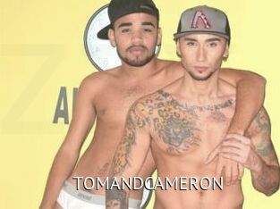 TOMANDCAMERON