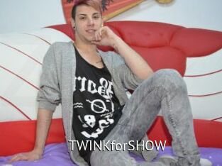 TWINKforSHOW