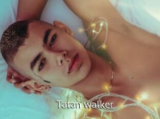 Tatan_walker
