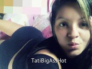 TatiBigAssHot
