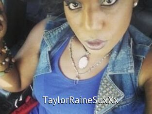 TaylorRaineSuxXx