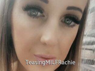 TeasingMILFRachie