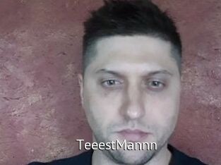 TeeestMannn