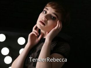 TenderRebecca