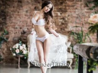 TenderTiffany