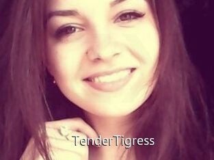 TenderTigress
