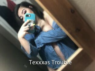 Texxxas_Trouble