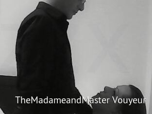TheMadameandMaster_Vouyeur