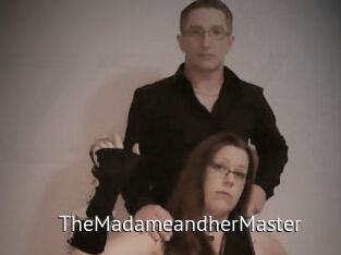 TheMadameandherMaster